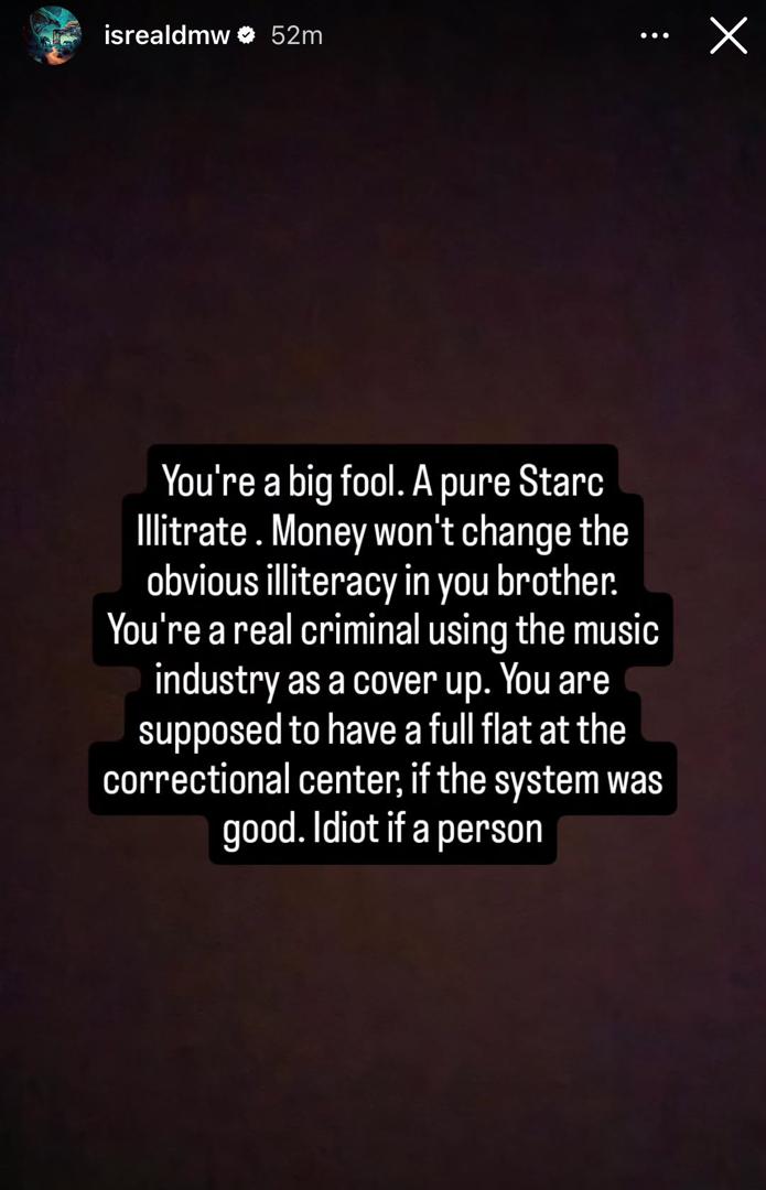 Isreal DMW vows to teach a certain ?criminal using the music industry as coverup? a life lesson
